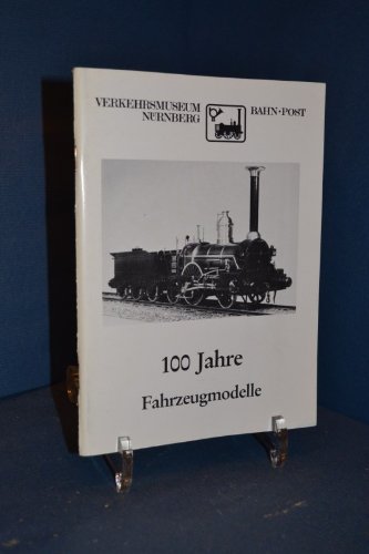 100 Jahre Fahrzeugmodelle