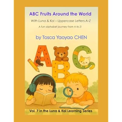 ABC Fruits Around the World: With Luna & Kai &ndash; Uppercase Letters A&ndash;Z