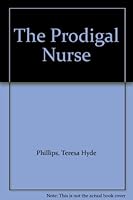 THE PRODIGAL NURSE B0006ANKV0 Book Cover