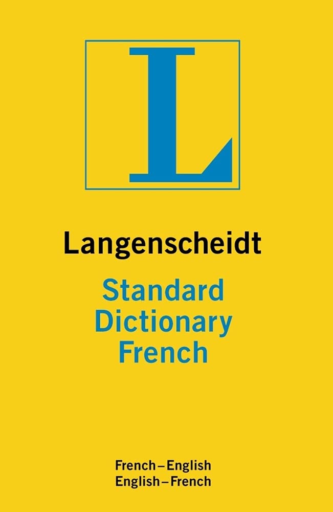 Langenscheidt Standard Dictionary French: French - English / English - French