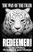 Redeemer: The Way of the Tiger 7 (Volume 7)