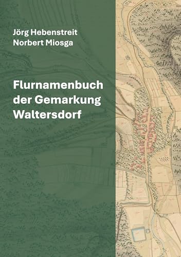 Preisvergleich Produktbild Flurnamenbuch der Gemarkung Waltersdorf