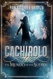  Cachirolo y el Mundo de los Sueños