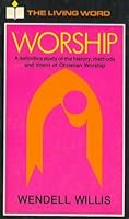Worship (The Living Word) B0006WNFWC Book Cover