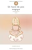 Un havre de paix magique (French Edition)