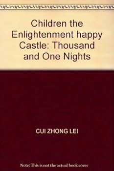 Children the Enlightenment happy Castle: Thousand and One Nights