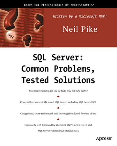 SQL Server: Common Problems, Tested Solutions