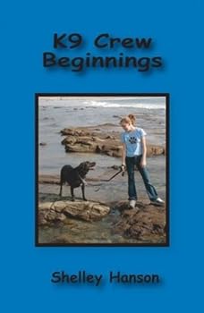 Paperback K9 Crew Beginnings Book