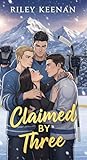 Claimed By Three: A Why Choose Hockey Romance