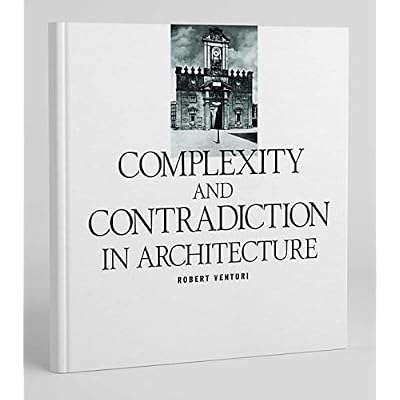 Complexity and Contradiction in Architecture