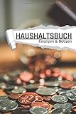 Haushaltsbuch: Motiv Münzen I Notizbuch zum Geld Sparen, Planen von Einnahmen u. Ausgaben I DIN A5 I 120 Seiten I Undatiert I 52 Wochen I Fixkosten I Bilanz I Finanzplaner