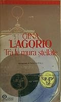 Tra le mura stellate 8804344040 Book Cover