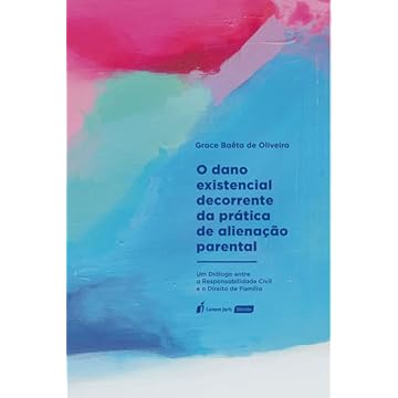 Capa do livro Dano Existencial Decorrente da Prática de Alienação Parental, O - 2022