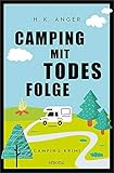 Camping mit Todesfolge: Camping Krimi