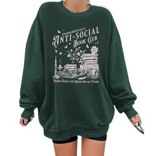 Deyaidy Anti Social Book Club Sweatshirt Women Teacher Book Sweatshirts Graphic Oversized Funny Pullover Hoodie(Green,2XL)