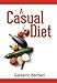 A Casual Diet (English Edition)