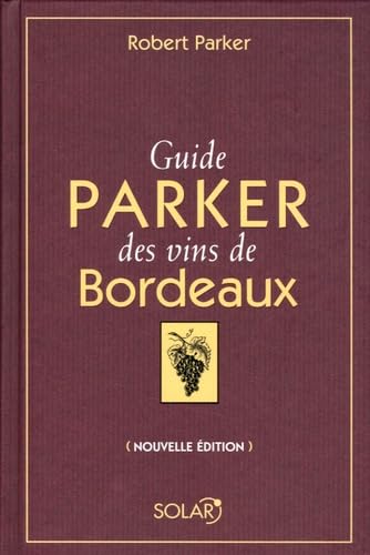 Image of Guide Parker des vins de Bordeaux