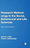 Research Methodology in the Social, Behavioural and Life Sciences: Designs, Models and Methods