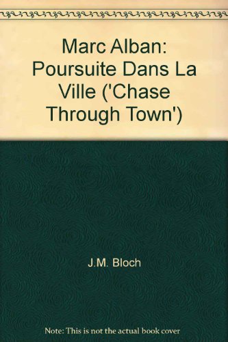 Poursuite dans la ville (Une Aventure de Marc Alban)