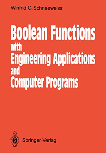 Boolean Functions: With Engineering Applications and Computer Programs view 2
