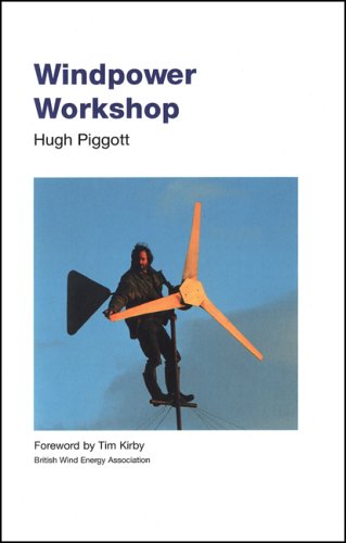 Windpower Workshop: Building Your Own Wind Turbine