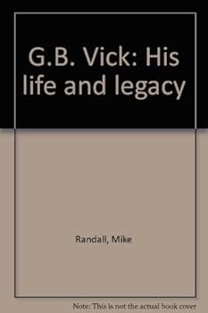 Paperback G.B. Vick: His life and legacy Book