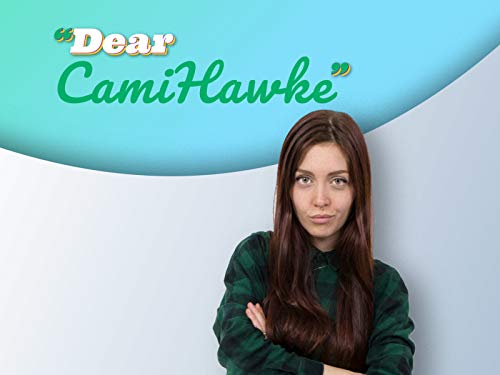Dear Camihawke
