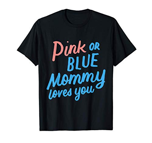 Rosa o Blu Mamma Ti Ama Bambino Genere Rivelare Regalo Maglietta