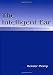 The Intelligent Ear: On the Nature of Sound Perception