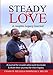 Steady Love A Couples Legacy Journal: A Couple's Legacy Journal