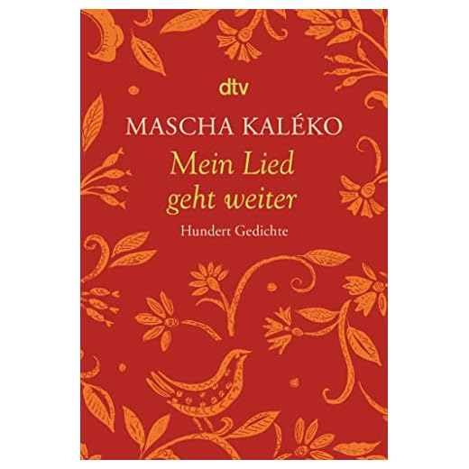 Mein Lied geht weiter: Hundert Gedichte