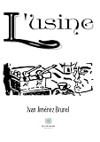 forum usinage bois  L’usine (French Edition)