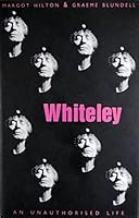 Whiteley: An Unauthorised Life 0732907985 Book Cover