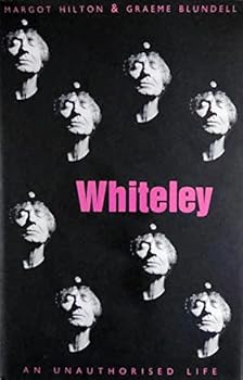 Hardcover Whiteley: An unauthorised life Book