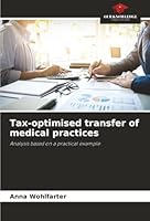 Tax-optimised transfer of medical practices 6208831024 Book Cover