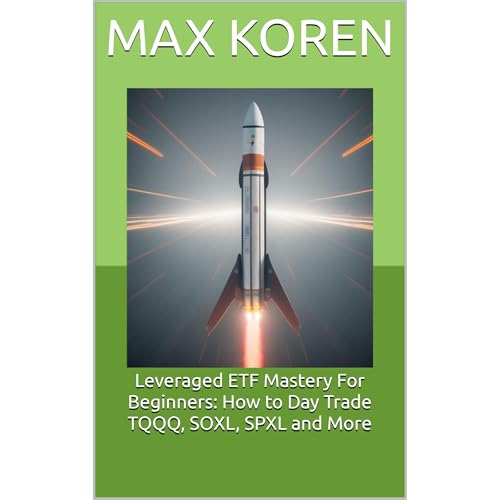Leveraged ETF Mastery For Beginners: How to Day Trade TQQQ, SOXL, SPXL and More Audiolibro Por Max Koren arte de portada