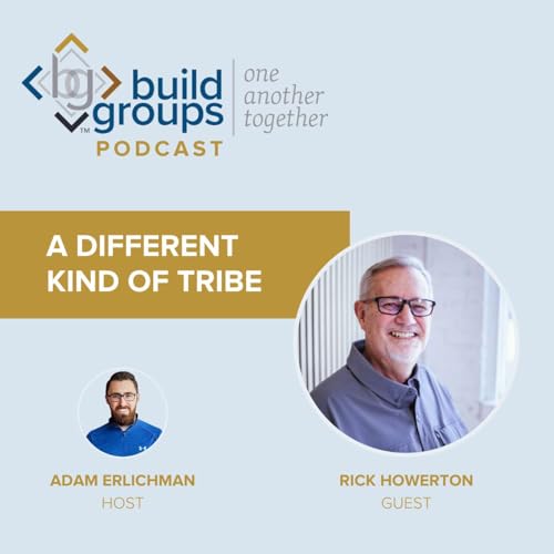 Page de couverture de Discovering a Different Kind of Tribe with Rick Howerton