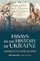 Essays on the history of Ukraine 9669866073 Book Cover