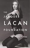 The Jacques Lacan Foundation