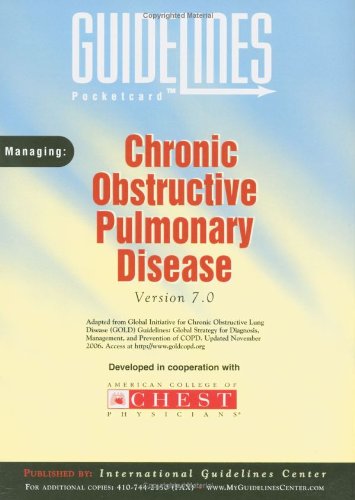 Managing: Chronic Obstructive Pulmonary Disease (COPD): Guidelines ...