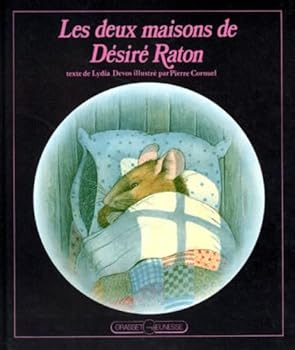 Paperback Les deux maisons de Désiré Raton [French] Book