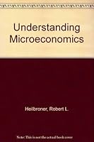 Understanding microeconomics 0139365834 Book Cover