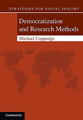 Democratization and Research Methods (Strategies for Social Inquiry)