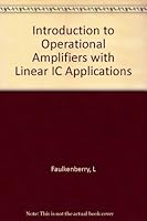 An Introduction to Operational Amplifiers With Linear Ic Applications 013497090X Book Cover