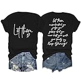 Let Them Shirt for Women Inspirational Appeal Tee Motivational Saying Graphic Tshirt Casual Loose Tops Black