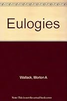 Eulogies B0007F0O36 Book Cover