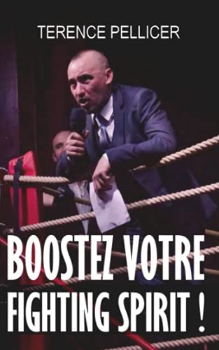 BOOSTEZ VOTRE FIGHTING SPIRIT !