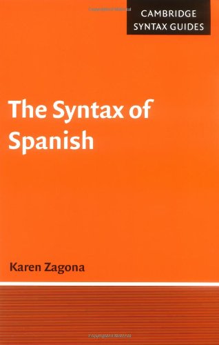The Syntax of Spanish (Cambridge Syntax Guides)