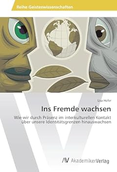 Paperback Ins Fremde wachsen [German] Book