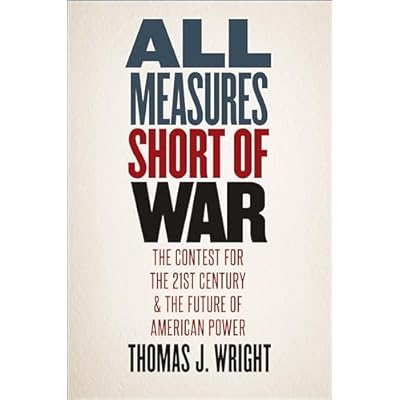 All Measures Short of War
